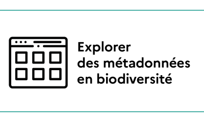 Le PNDB lance son nouveau catalogue de métadonnées de biodiversité